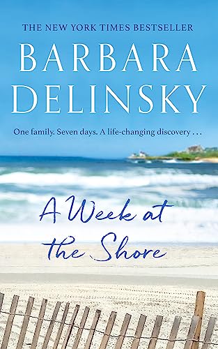 Beispielbild fr A Week at The Shore: a breathtaking, unputdownable story about family secrets zum Verkauf von WorldofBooks