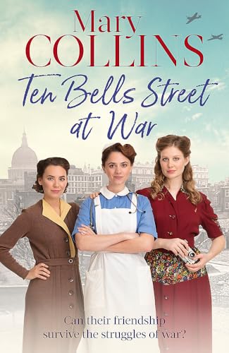 Stock image for Ten Bells Street at War for sale by Blackwell's