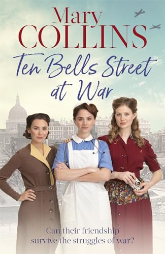Beispielbild fr Ten Bells Street at War (The Spitalfields Sagas) zum Verkauf von WorldofBooks