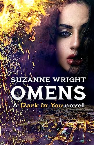 9780349416335: Omens: Enter an addictive world of sizzlingly hot paranormal romance . . . (The Dark in You)