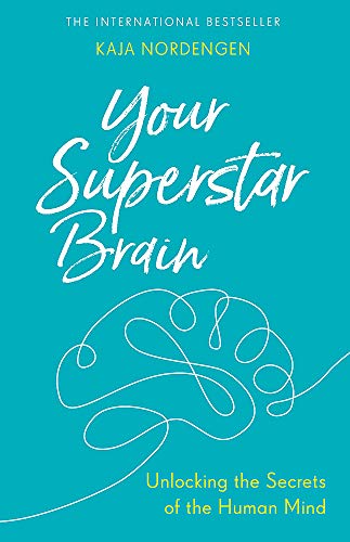 9780349417226: Your Superstar Brain: Unlocking the Secrets of the Human Mind