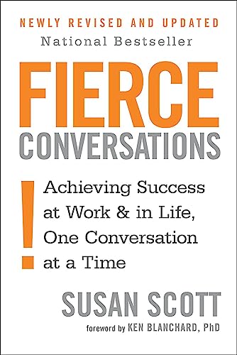 9780349417363: Fierce Conversations: Achieving success in work and in life, one conversation at a time