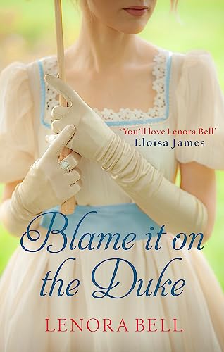Imagen de archivo de Blame It on the Duke (The Disgraceful Dukes) a la venta por AwesomeBooks