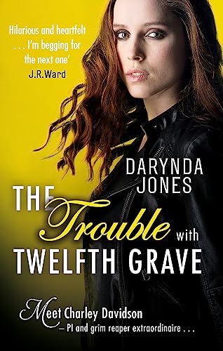 9780349417776: The Trouble With Twelfth Grave: Darynda Jones (Charley Davidson)