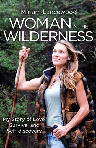 Stock image for Woman In The Wilderness for sale by Goodwill of Colorado