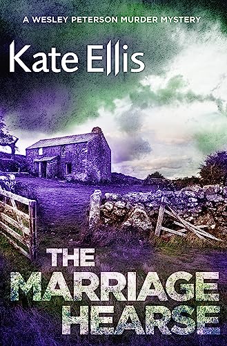 9780349418933: The Marriage Hearse: Book 10 in the DI Wesley Peterson crime series