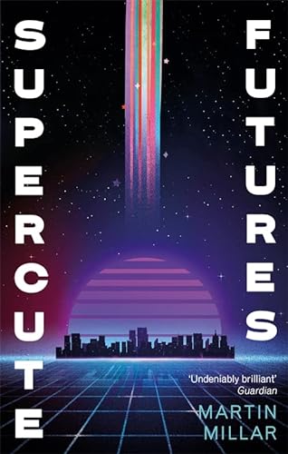 Imagen de archivo de Supercute Futures a la venta por Bookoutlet1
