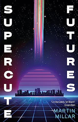 9780349419343: Supercute Futures