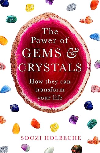 9780349419428: The Power Of Gems And Crystals: How They Can Transform Your Life