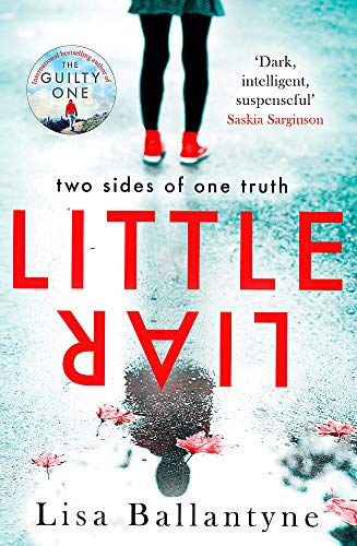 9780349419916: Little Liar: From No. 1 bestselling author of The Guilty One: From the No. 1 bestselling author