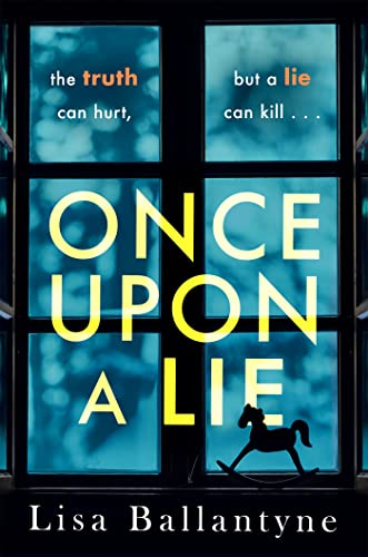 Beispielbild fr Once Upon a Lie: The gripping thriller from the Richard & Judy Book Club bestselling author zum Verkauf von AwesomeBooks