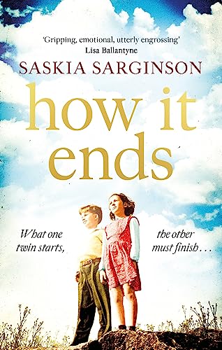 Imagen de archivo de How It Ends: The stunning new novel from Richard & Judy bestselling author of The Twins a la venta por AwesomeBooks