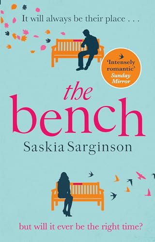 Beispielbild fr The Bench: A heartbreaking love story from the Richard & Judy Book Club bestselling author zum Verkauf von WorldofBooks