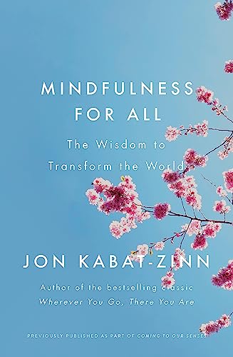 Beispielbild fr Mindfulness for All: The Wisdom to Transform the World zum Verkauf von SecondSale