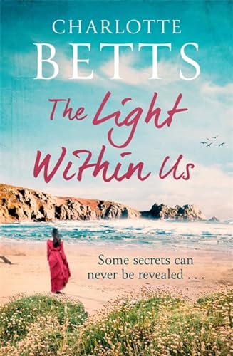 Stock image for The Light Within Us: a heart-wrenching historical family saga set in Cornwall (The Spindrift Trilogy) for sale by WorldofBooks