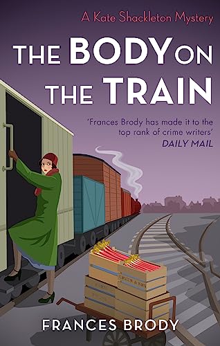Beispielbild fr The Body on the Train (Kate Shackleton Mysteries) zum Verkauf von SecondSale