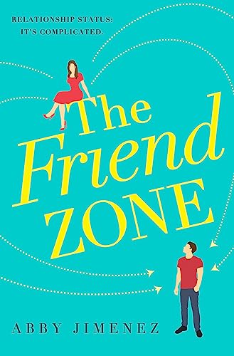 Stock image for The Friend Zone: the most hilarious and heartbreaking romantic comedy: Abby Jimenez for sale by WorldofBooks