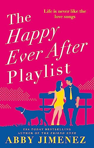 Stock image for The Happy Ever After Playlist: 'Full of fierce humour and fiercer heart' Casey McQuiston, New York Times bestselling author of Red, White & Royal Blue for sale by WorldofBooks