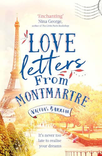 Stock image for Love Letters from Montmartre for sale by Better World Books: West