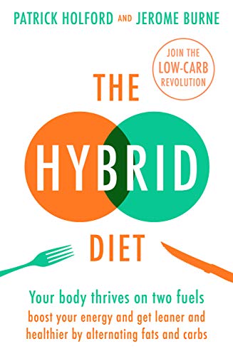 Beispielbild fr The Hybrid Diet: Your body thrives on two fuels - learn why switching between zum Verkauf von Books Puddle