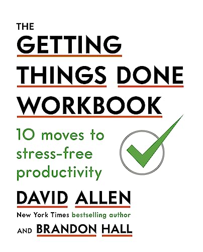 Stock image for The Getting Things Done Workbook: 10 Moves to Stress-Free Productivity for sale by SecondSale