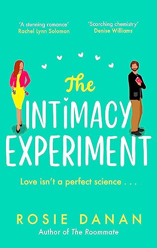 Stock image for The Intimacy Experiment: the perfect feel-good sexy romcom for 2021 for sale by WorldofBooks