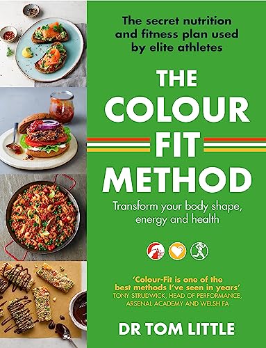 Imagen de archivo de The Colour-Fit Method: The secret nutrition and fitness plan used by elite athletes that will transform your body shape, energy and health a la venta por AwesomeBooks