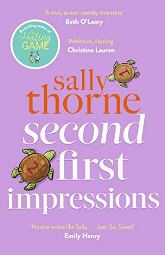 Stock image for Second First Impressions: A heartwarming romcom from the bestselling author of The Hating Game for sale by ThriftBooks-Dallas