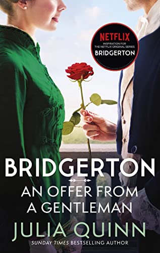 Imagen de archivo de Bridgerton: An Offer From A Gentleman (Bridgertons Book 3): Inspiration for the Netflix Original Series Bridgerton (Bridgerton Family) a la venta por Goodwill Southern California