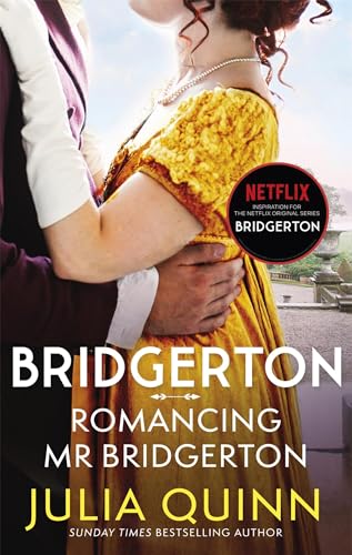 9780349429458: Bridgerton: Romancing Mr Bridgerton (Bridgertons Book 4): Inspiration for series three of Bridgerton: Penelope and Colin's story