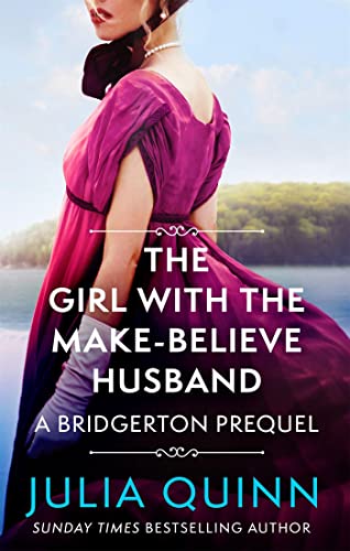 9780349430140: The Girl with the Make-Believe Husband: A Bridgerton Prequel: 2 (The Rokesbys)