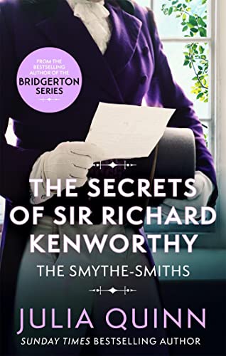 9780349430492: The Secrets of Sir Richard Kenworthy (Smythe-Smith Quartet)