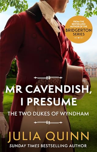 Imagen de archivo de Mr Cavendish, I Presume: by the bestselling author of Bridgerton (Two Dukes of Wyndham) a la venta por Half Price Books Inc.