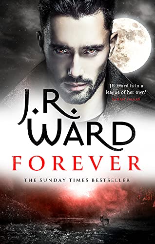

Forever: A sexy, action-packed spinoff from the acclaimed Black Dagger Brotherhood world