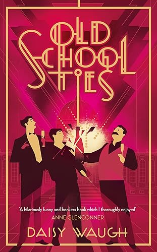 Stock image for Old School Ties: A divinely rollicking treat of a murder mystery (Tode Hall) for sale by WorldofBooks