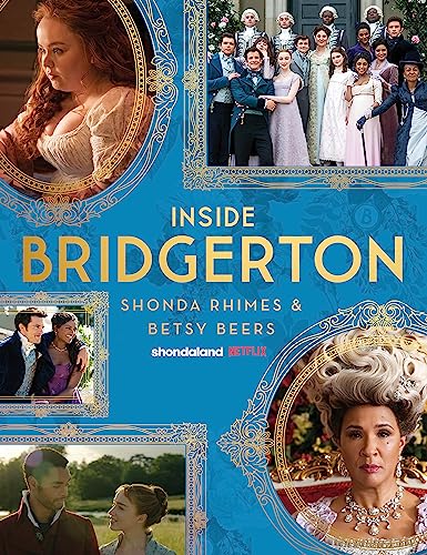 9780349432021: Inside Bridgerton: The Official Ride from Script to Screen