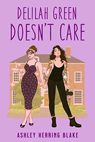 9780349432564: Delilah Green Doesn't Care: A swoon-worthy, laugh-out-loud queer romcom