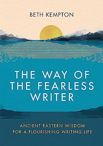 Stock image for The Way of the Fearless Writer for sale by Blackwell's