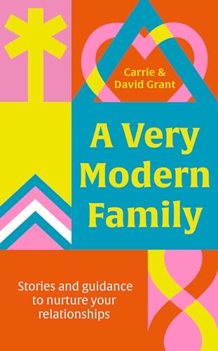 Stock image for A Very Modern Family: Stories and guidance to nurture your relationships for sale by WYEMART LIMITED