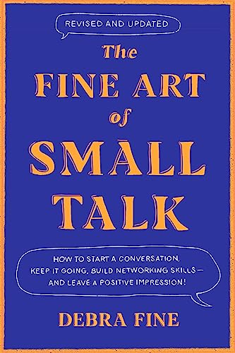 Beispielbild fr The Fine Art of Small Talk zum Verkauf von Blackwell's
