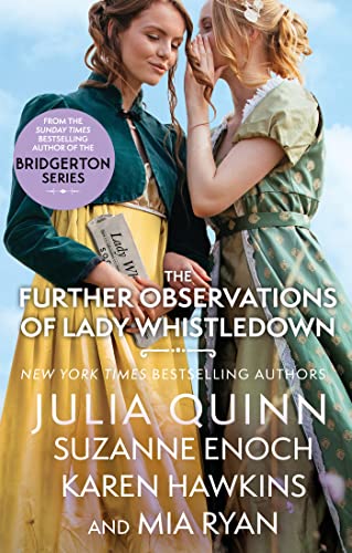 Beispielbild fr The Further Observations of Lady Whistledown: A dazzling treat for Bridgerton fans! zum Verkauf von Goldstone Books