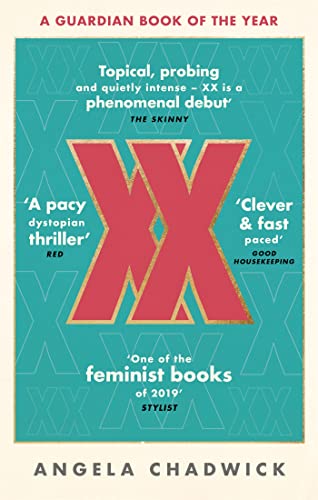 Imagen de archivo de XX: The must-read feminist dystopian thriller a la venta por WorldofBooks