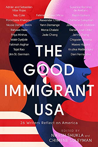 Beispielbild fr The Good Immigrant : 26 Writers Reflect on America zum Verkauf von Better World Books