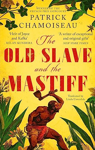 Beispielbild fr The Old Slave and the Mastiff zum Verkauf von Blackwell's