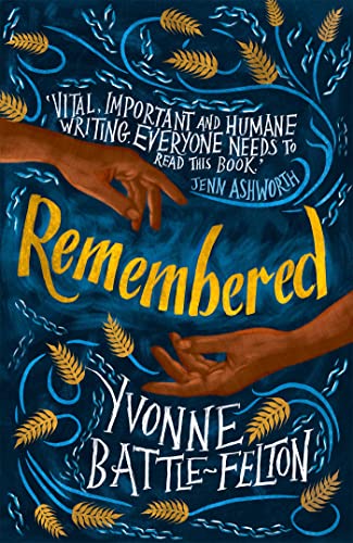 Stock image for Remembered: Longlisted for the Women's Prize 2019 (The Books of Babel) for sale by WorldofBooks