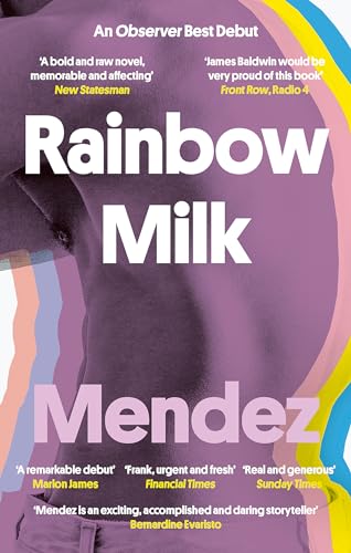 Imagen de archivo de Rainbow Milk: an Observer 2020 Top 10 Debut a la venta por WorldofBooks