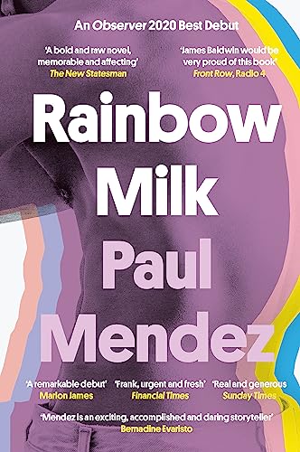 Stock image for Rainbow Milk: an Observer 2020 Top 10 Debut for sale by ThriftBooks-Dallas
