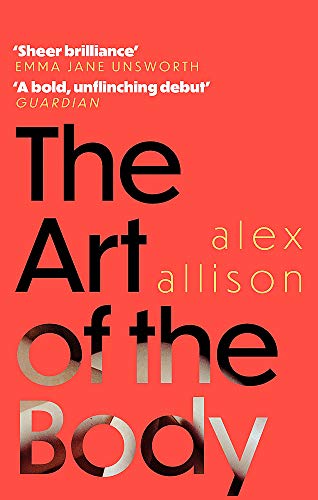 9780349700762: The Art of the Body