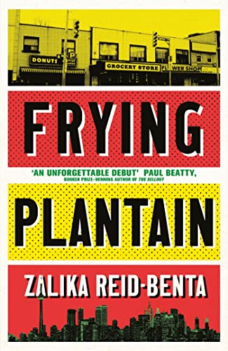 9780349701530: Frying Plantain: Longlisted for the Giller Prize 2019