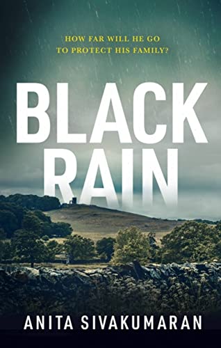 9780349701585: Black Rain: An utterly addictive crime thriller with breathtaking suspense (Detective Vijay Patel)